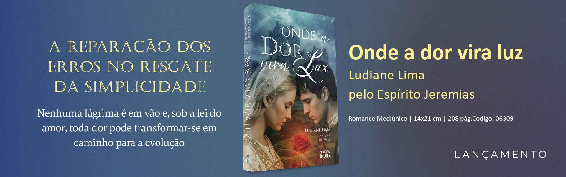 Onde a dor vira luz