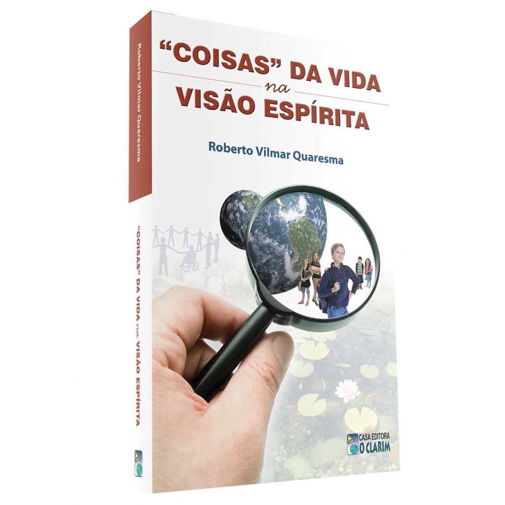 Coisas da vida na visão espírita