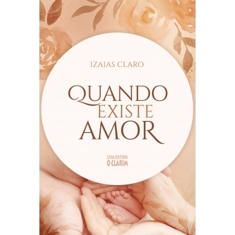 Quando existe amor