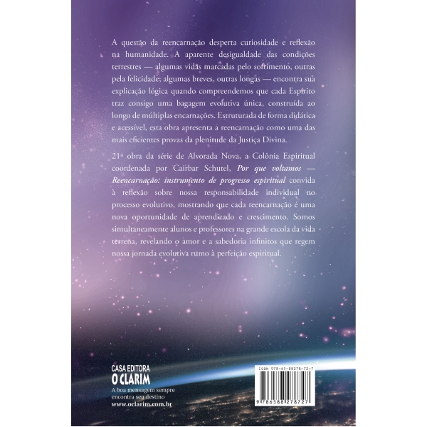 Por que voltamos - Reencarnação: instrumento de progresso espiritual