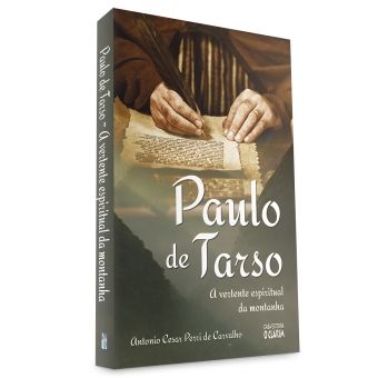 Paulo de Tarso - A vertente espiritual da montanha