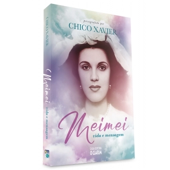 Meimei: Vida e Mensagem
