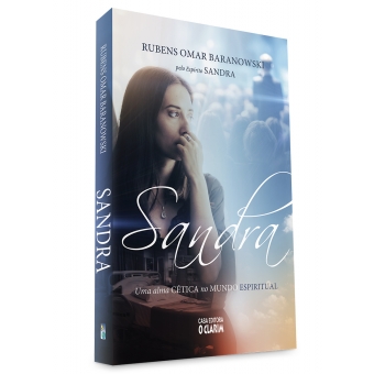 Sandra: uma alma cética no mundo espiritual