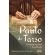 Paulo de Tarso - A vertente espiritual da montanha