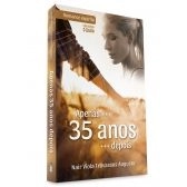 Apenas 35 anos depois