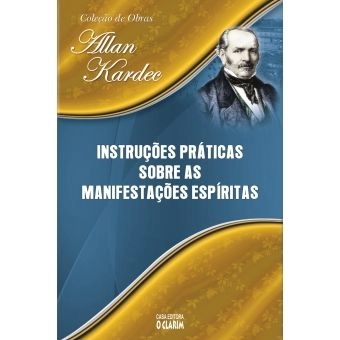 Instruções práticas sobre as manifestações espíritas