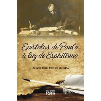 Epístolas de Paulo à Luz do Espiritismo