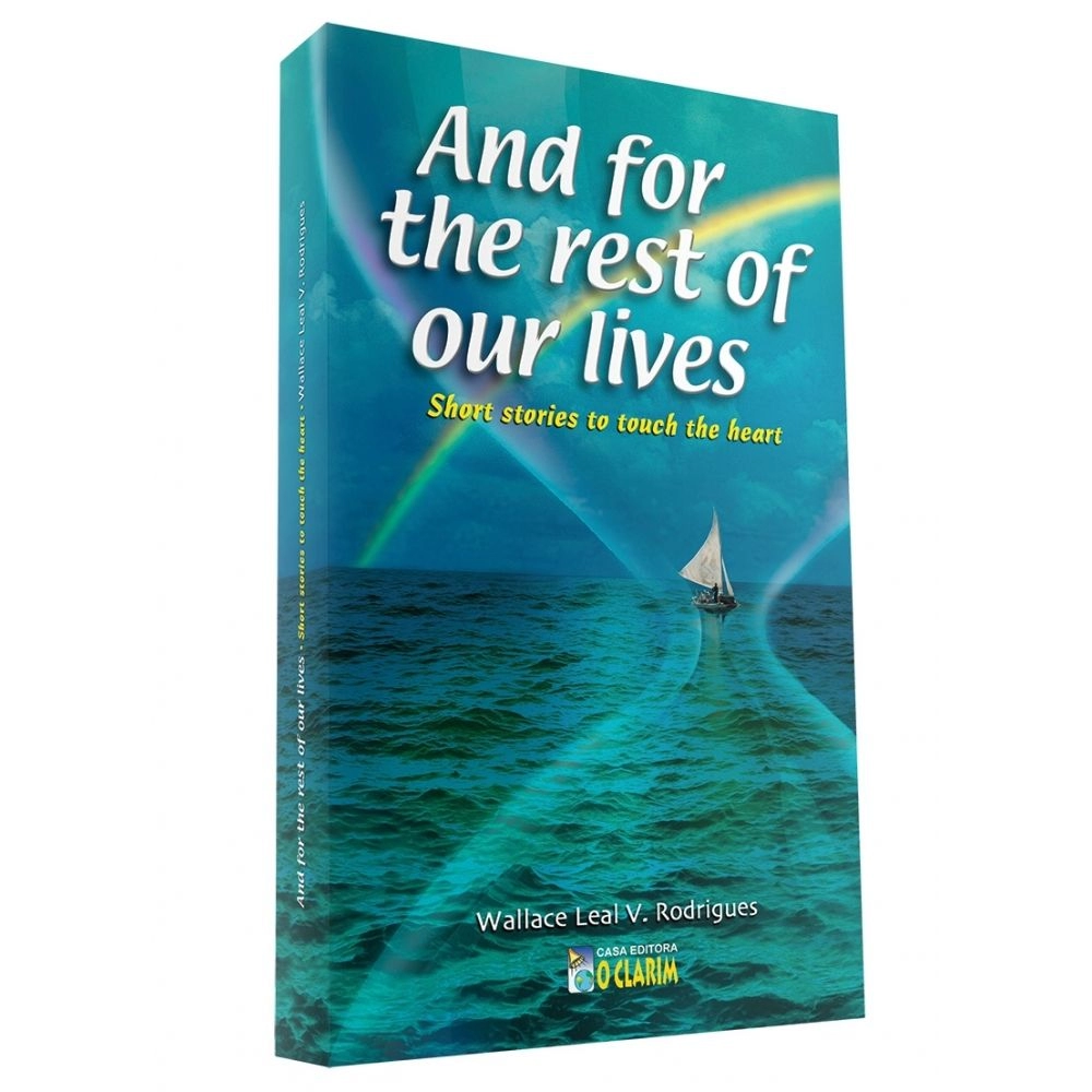 And for the rest of our lives