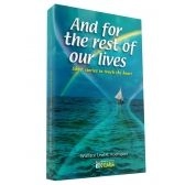 And for the rest of our lives