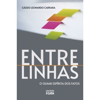 Entrelinhas: o olhar espírita dos fatos