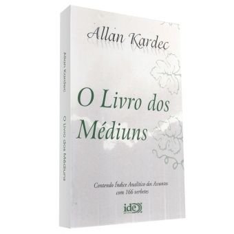 O Livro dos Médiuns - IDE