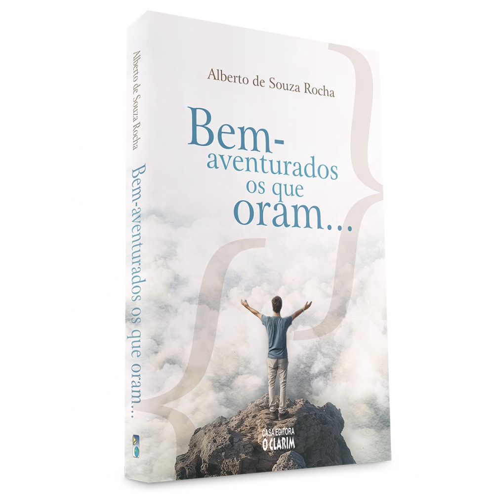 Bem-aventurados os que oram...