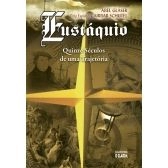 Eustáquio: Quinze séculos de uma trajetória