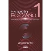 Bozzano 1: O Espiritismo e as manifestações supranormais