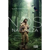 [pré-venda] Nós e a Natureza - Conexões entre Ciência, Espiritismo e a vida