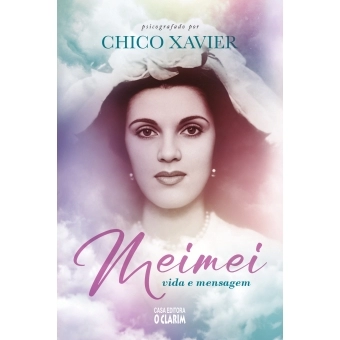 Meimei: Vida e Mensagem