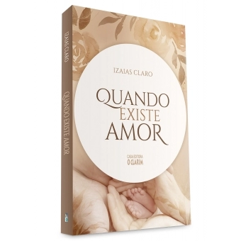 Quando existe amor
