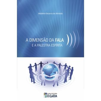 A dimensão da fala e a palestra espírita