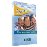 Criança - Uma abordagem espírita