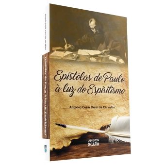 Epístolas de Paulo à Luz do Espiritismo