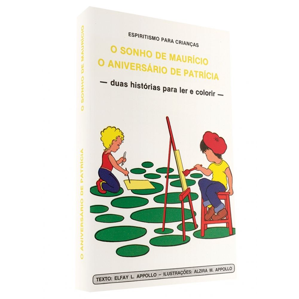 O Sonho de Maurício  O Aniversário de Patrícia