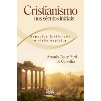 Cristianismo nos séculos iniciais