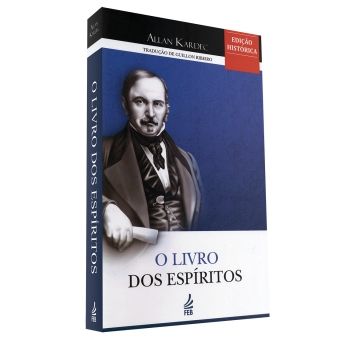 O Livro dos Espíritos - FEB (Edição Histórica)