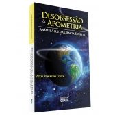 Desobsessão & Apometria - Análise à luz da Ciência Espírita