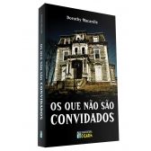Os que não são convidados