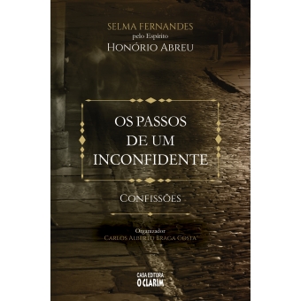 Os passos de um inconfidente - Confissões