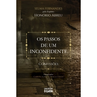 Os passos de um inconfidente - Confissões