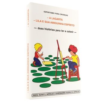 A Lagarta  Lila e sua amiguinha espírito