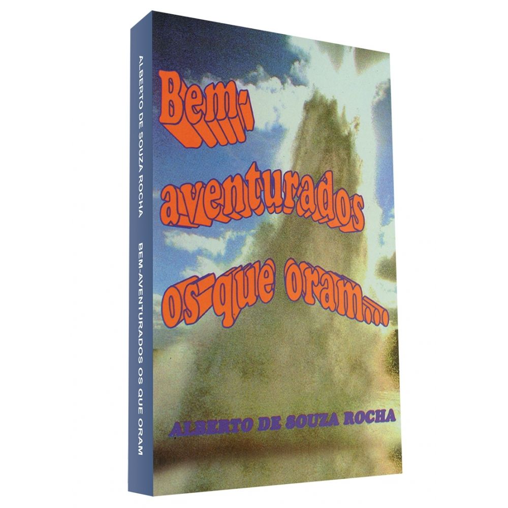 Bem-aventurados os que oram...