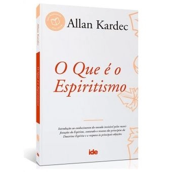 O que é o Espiritismo - IDE (Especial)