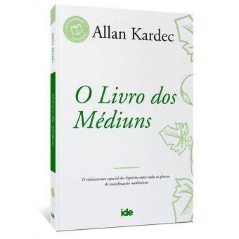O Livro dos Médiuns - IDE (Especial)