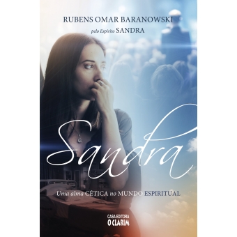 Sandra: uma alma cética no mundo espiritual
