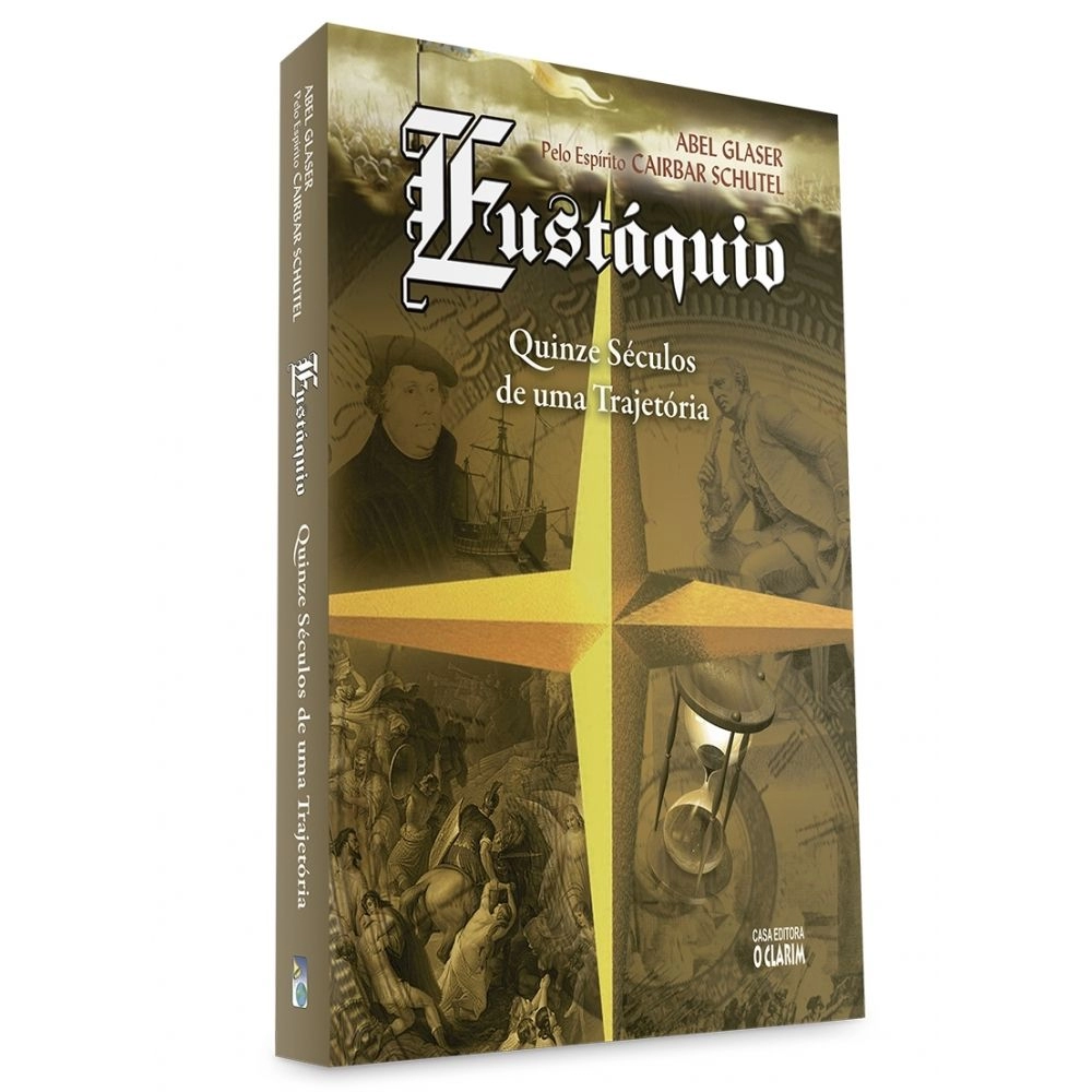 Eustáquio: Quinze séculos de uma trajetória
