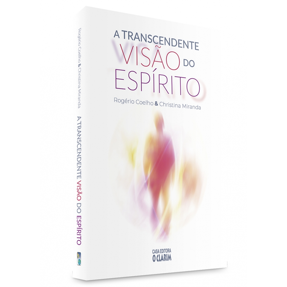 A transcendente visão do Espírito