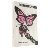 Os mortos vivem