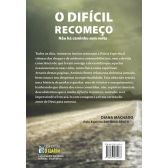 O difícil recomeço - Não há caminho sem volta