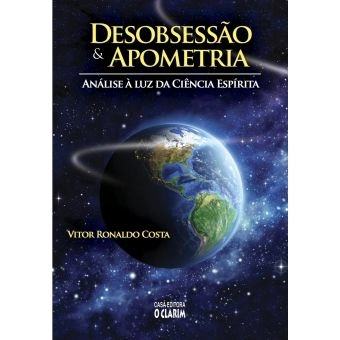 Desobsessão & Apometria - Análise à luz da Ciência Espírita