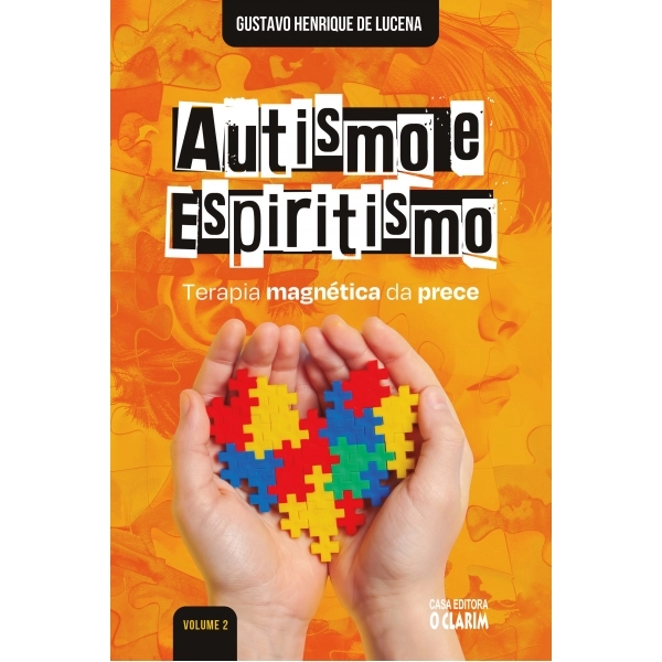 Autismo e Espiritismo - vol. 2