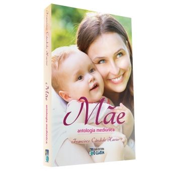 Mãe - Antologia Mediúnica