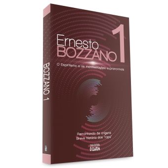 Bozzano 1: O Espiritismo e as manifestações supranormais