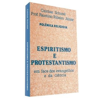 Espiritismo e Protestantismo